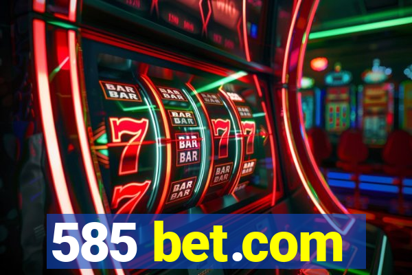 585 bet.com